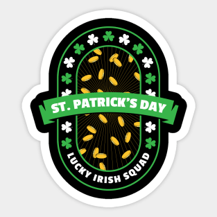 Lucky Irish Squad St Patricks Day Women Men Boys Girls Sticker